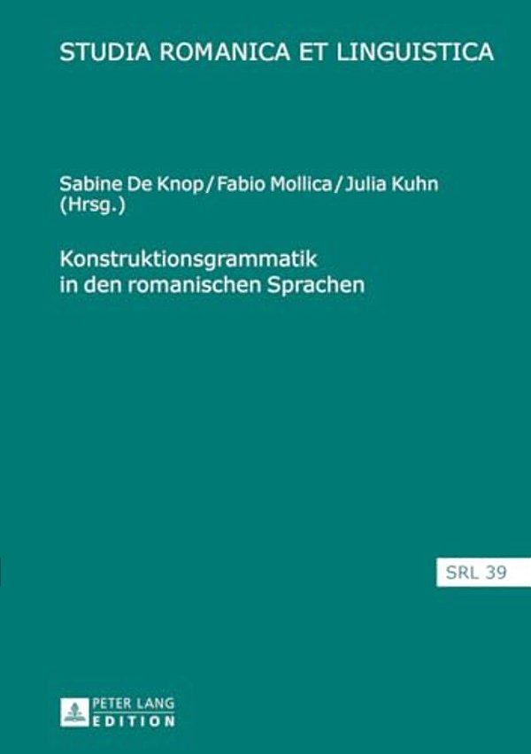 Konstruktionsgrammatik In Den Romanischen Sprachen-..