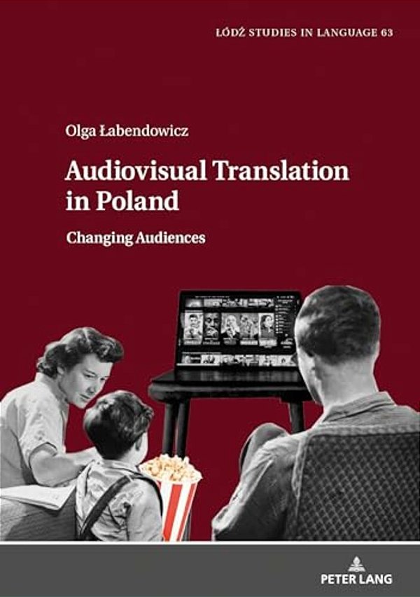 Audiovisual Translation In Poland: Changing Audiences-..