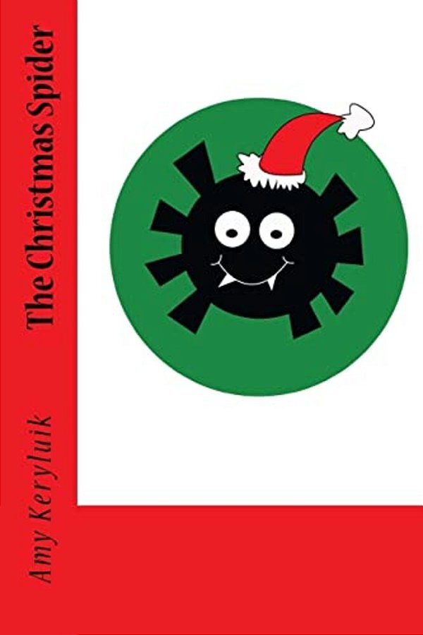 The Christmas Spider: A True Story-..