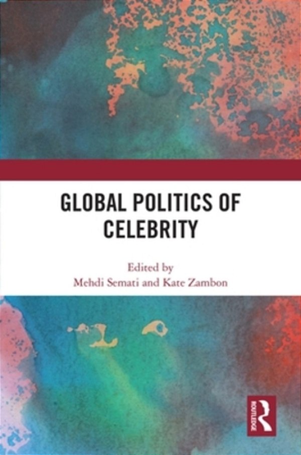 Global Politics Of Celebrity-..