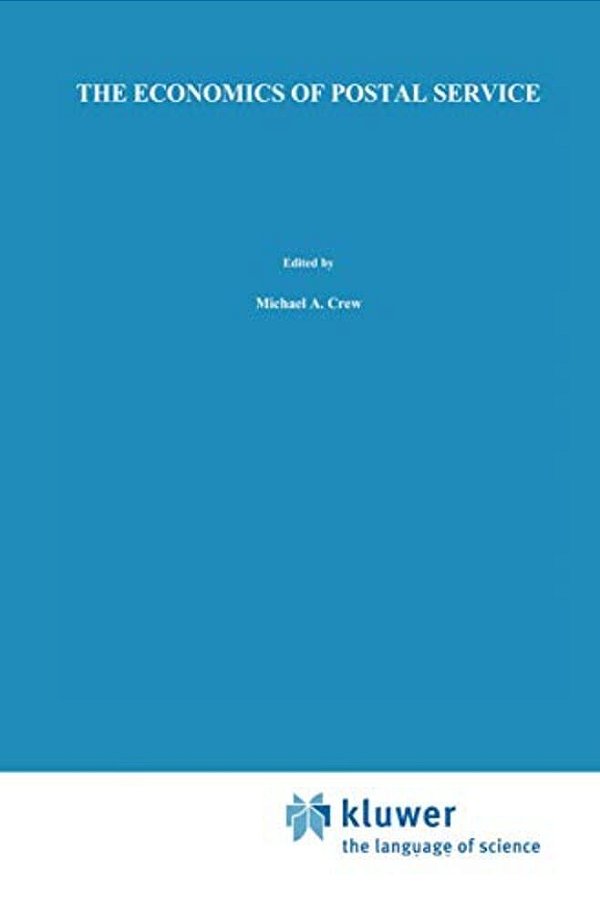 The Economics Of Postal Service: A Research Study Supported By Wik-..