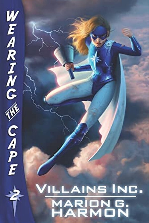 Villains Inc.: (Wearing The Cape)-..