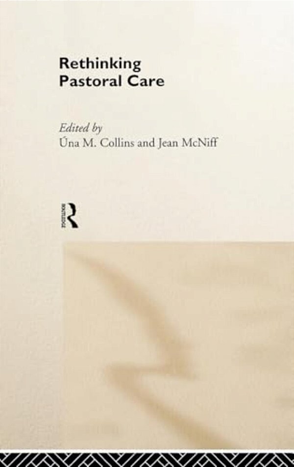 Rethinking Pastoral Care-..