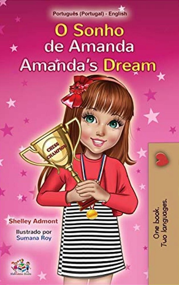 Amanda's Dream (Portuguese English Bilingual Book For Kids- Portugal): European Portuguese-..