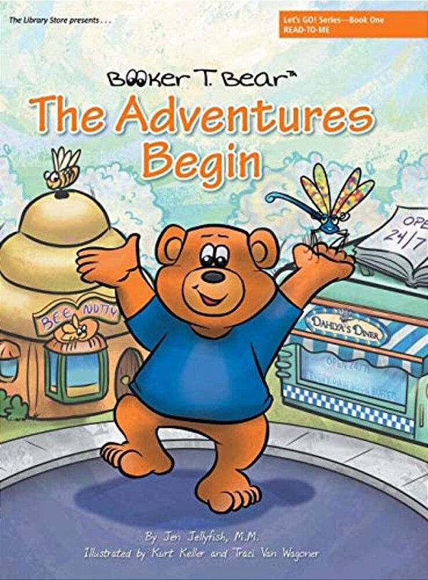 The Adventures Begin: Let's Go! Series-Book One-..