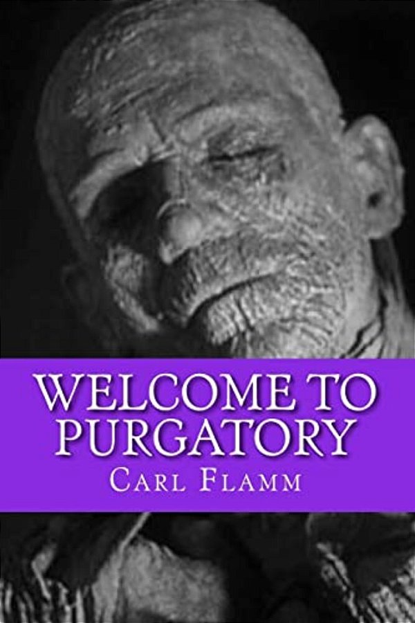 Welcome To Purgatory: From The Author Of "Welcome To Fairyland"-..