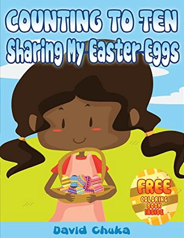 Counting To Ten And Sharing My Easter Eggs-..