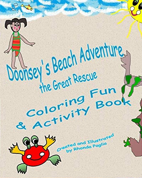 Doonsey's Beach Adventure, The Great Rescue: Doonsey's Coloring Fun And Activity Book-..