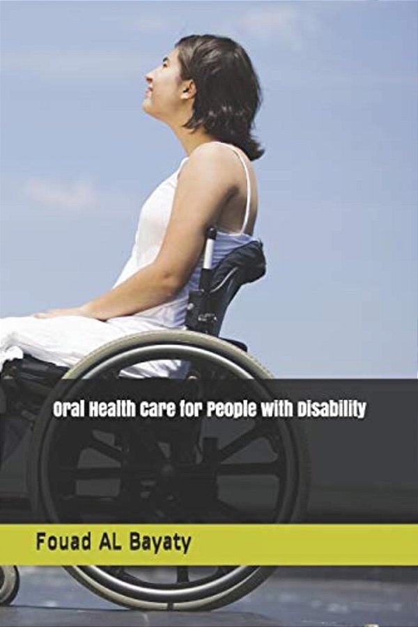 Oral Health Care For People With Disability: Oral Health Care For People With Disability-..