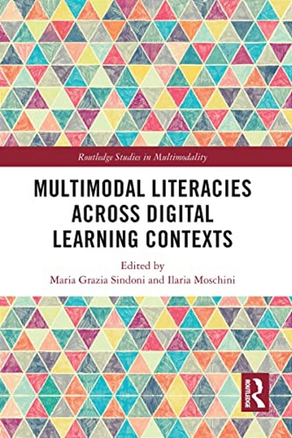 Multimodal Literacies Across Digital Learning Contexts-..