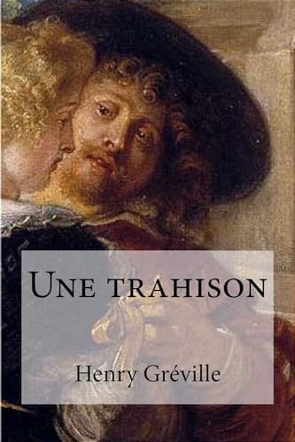 Une Trahison-..