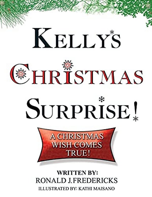 Kelly's Christmas Surprise: A Christmas Wish Come True-..