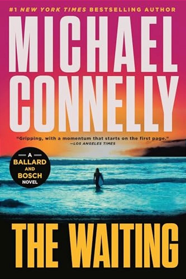 The Waiting: A Ballard And Bosch Novel-..