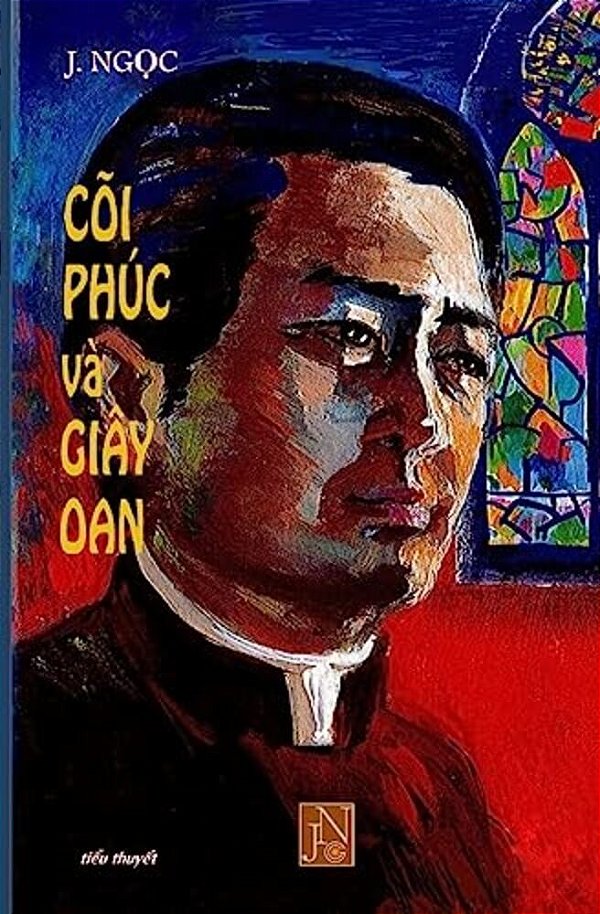 Coi Phuc Va Giay Oan: Doc Coi Phuc Va Giay Oan De Am Hieu, Thong Cam Va Dong Hanh Phan Nao Doi Song Cua Cac Linh Muc, Mot Doi Song Voi Rat N-..