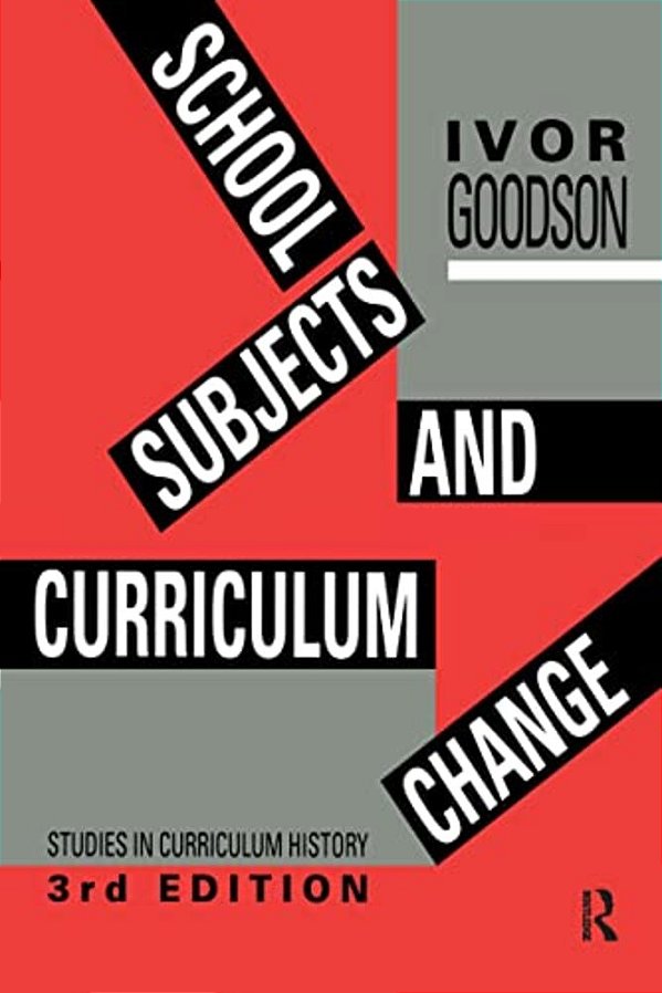 School Subjects And Curriculum Change-..