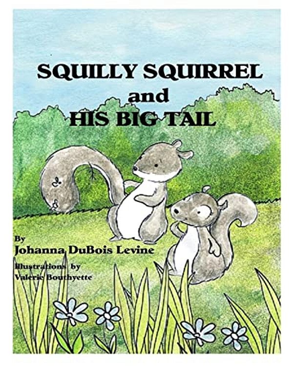 Squilly Squirrel And His Big Tail-..
