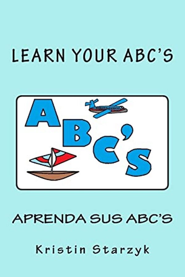 Learn Your Abc'S/Aprenda Sus Abc's-..