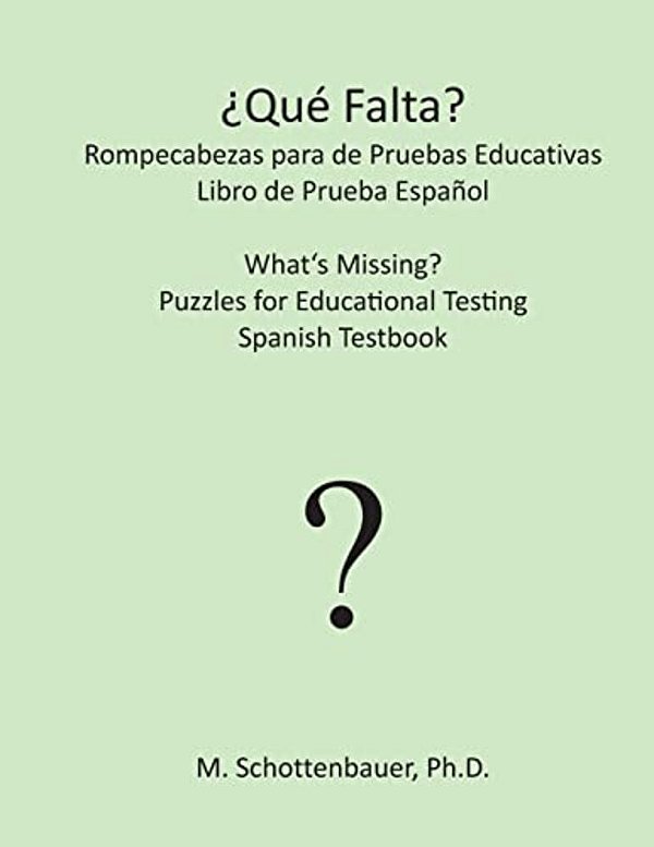 ¿Qué Falta? Rompecabezas Para De Pruebas Educativas: Libro De Prueba Español-..