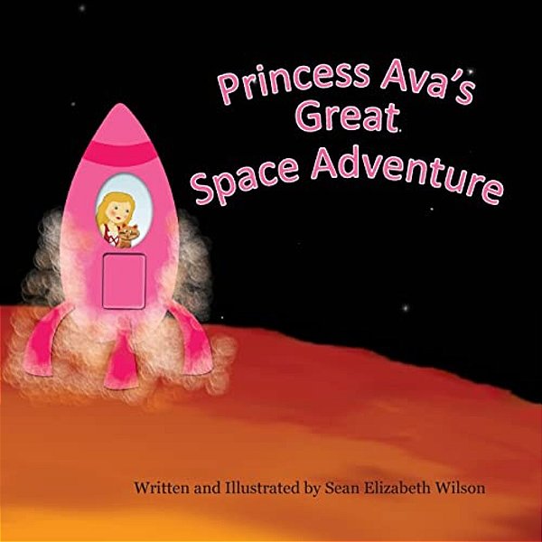 Princess Ava's Great Space Adventure-..