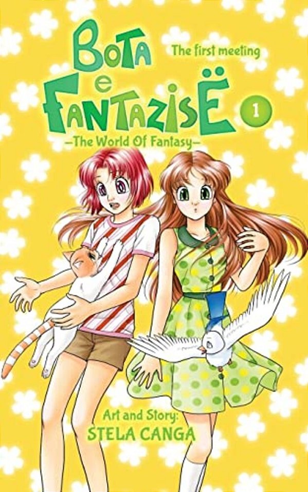 Bota E Fantazise (The World Of Fantasy): Chapter 01 - The First Meeting-..