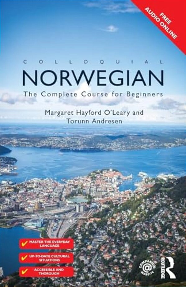 Colloquial Norwegian: The Complete Course For Beginners-..