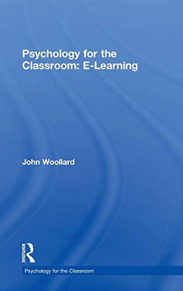 Psychology For The Classroom: E-Learning-..