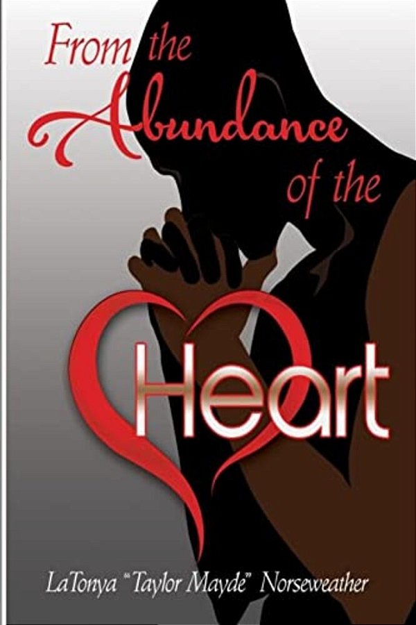 From The Abundance Of The Heart-..