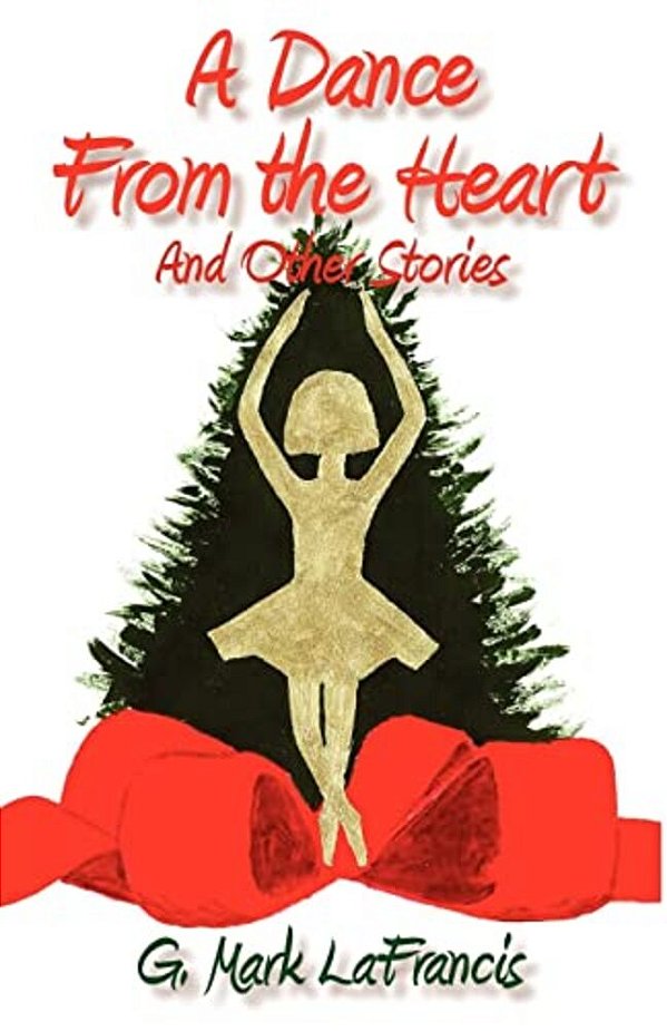 A Dance From The Heart And Other Stories-..