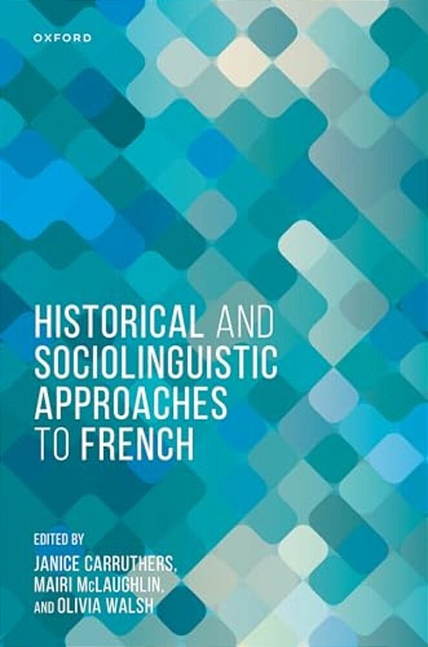 Historical And Sociolinguistic Approaches To French-..