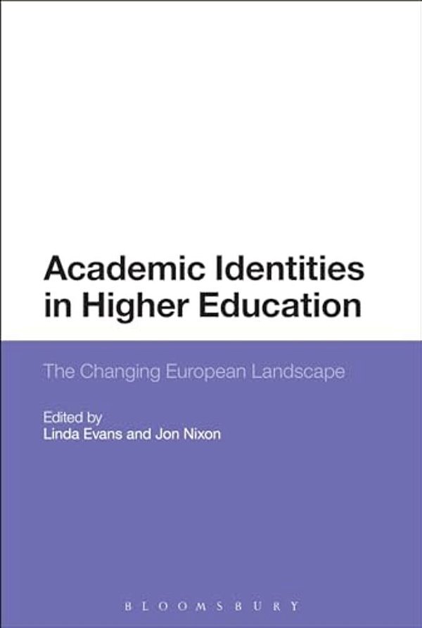 Academic Identities In Higher Education: The Changing European Landscape-..