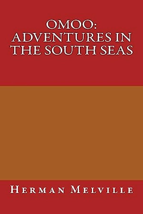 Omoo: Adventures In The South Seas-..