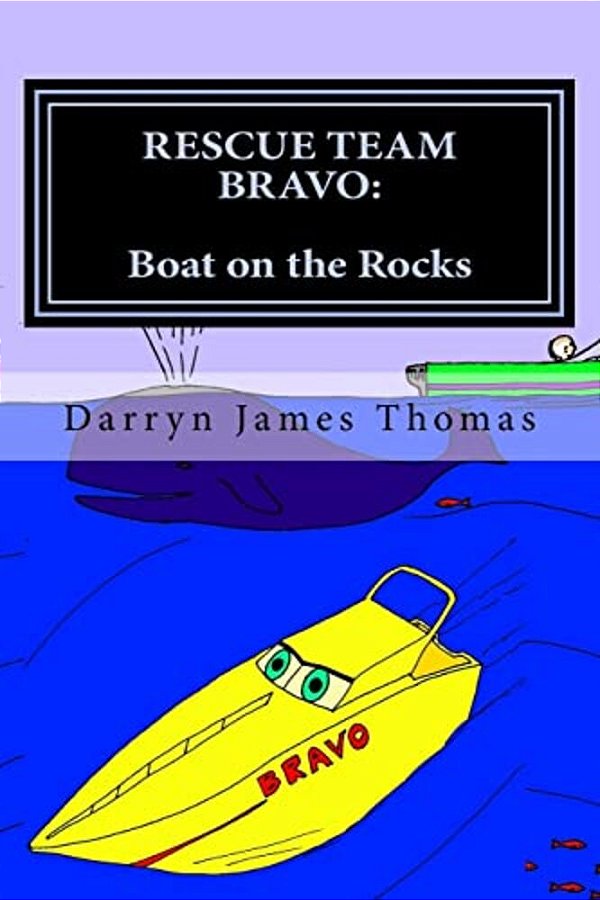 Rescue Team Bravo: Boat On The Rocks: Boat On The Rocks-..