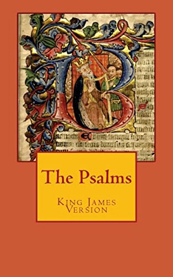 The Psalms: King James Version-..