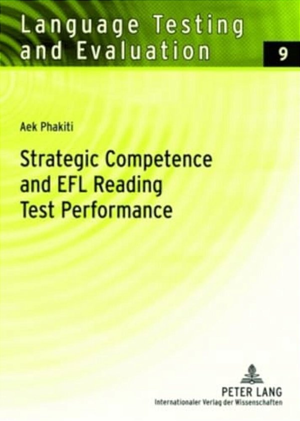 Strategic Competence And Efl Reading Test Performance: A Structural Equation Modeling Approach-..
