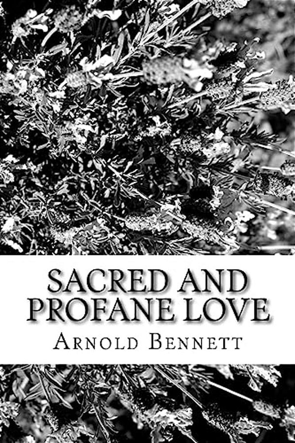 Sacred And Profane Love-..