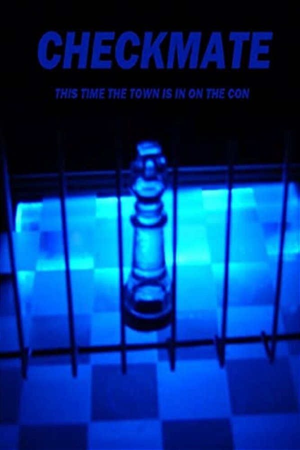 Checkmate: This Time The Town Is In On The Con-..