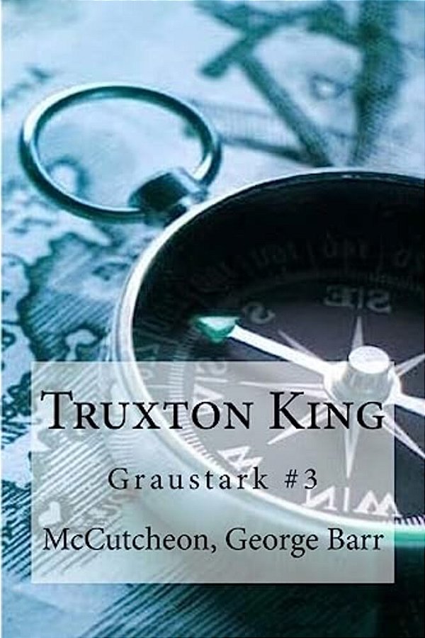 Truxton King: Graustark #3-..