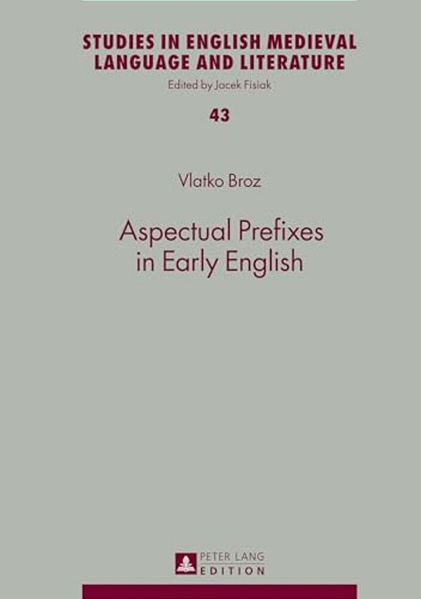 Aspectual Prefixes In Early English-..