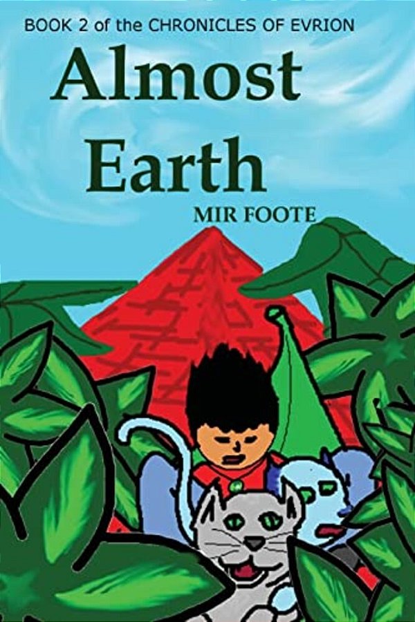 Almost Earth: The Chronicles Of Evrion-..