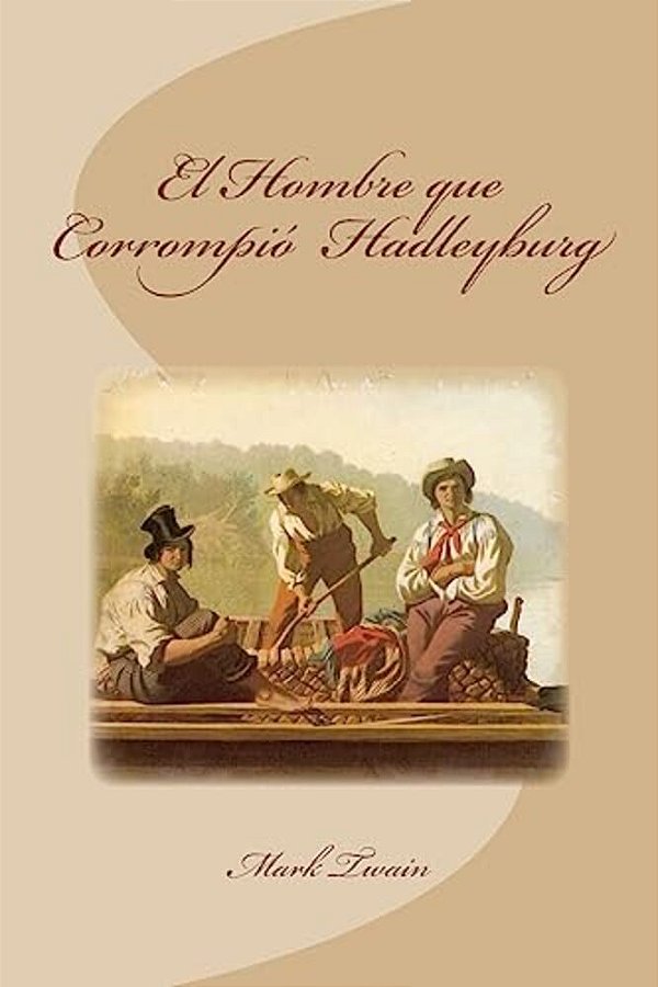 El Hombre Que Corrompió Hadleyburg-..