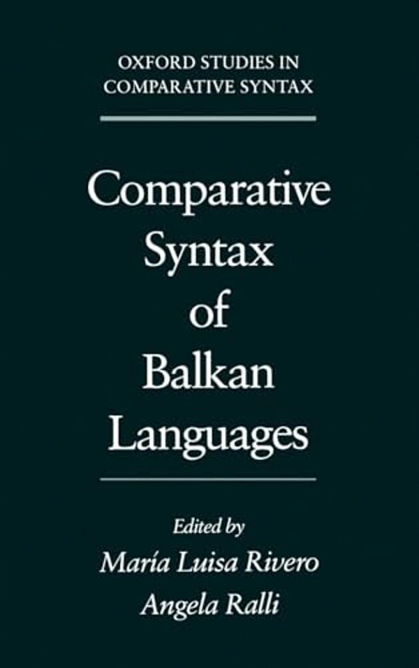 Comparative Syntax Of The Balkan Languages-..