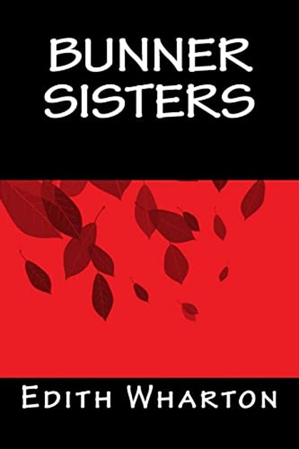 Bunner Sisters-..