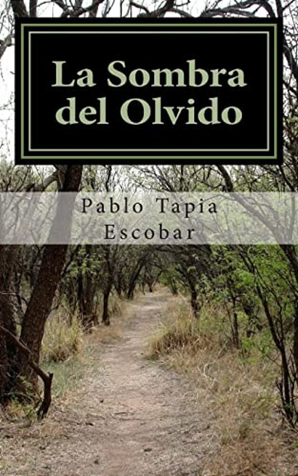 La Sombra Del Olvido: Novela-..