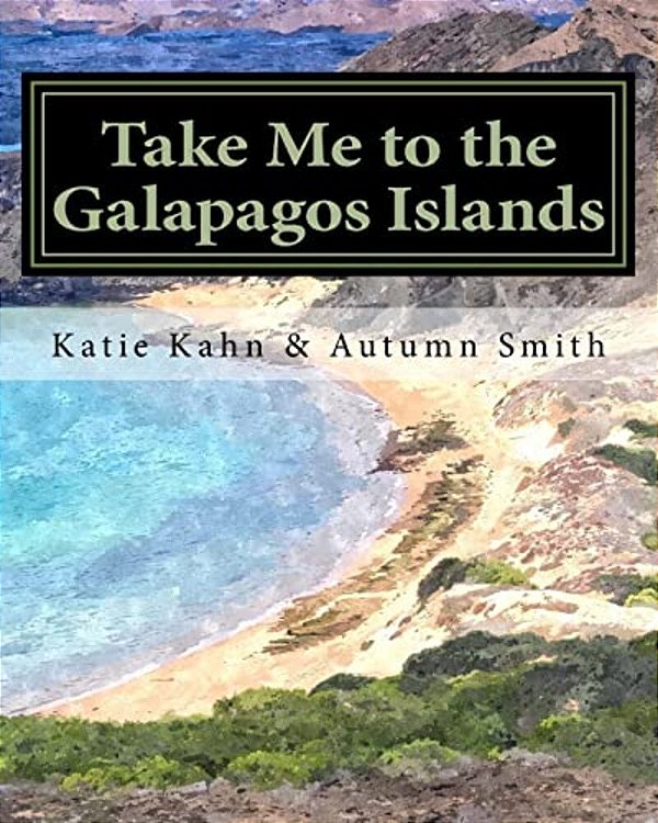 Take Me To The Galapagos Islands-..