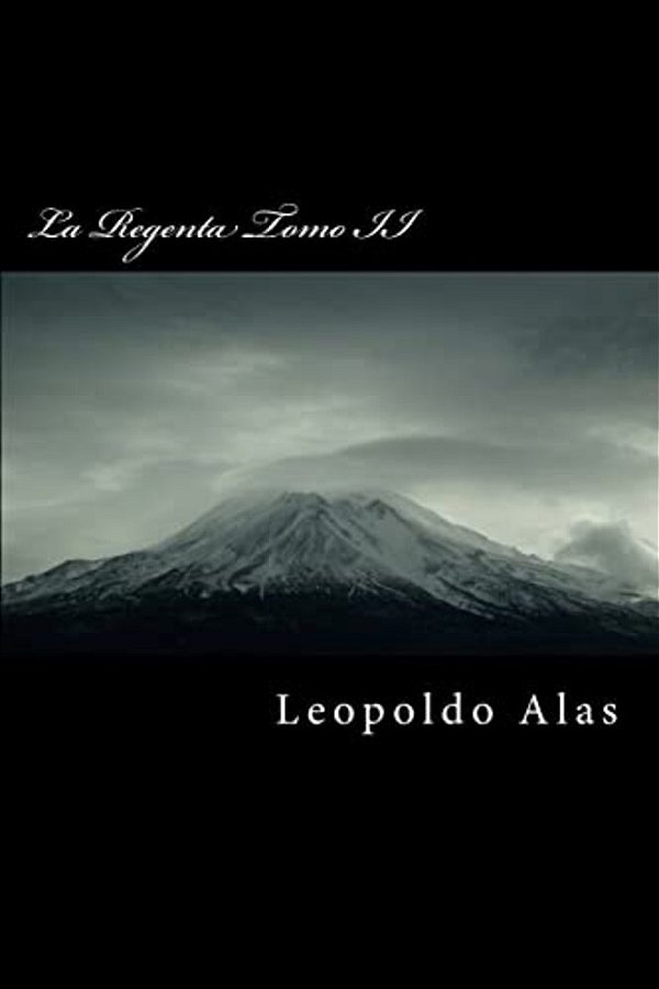 La Regenta Tomo II-..