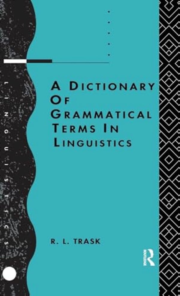 A Dictionary Of Grammatical Terms In Linguistics-..