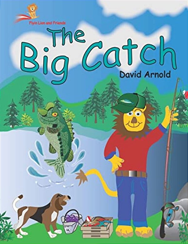 Flyin Lion And Friends The Big Catch-..