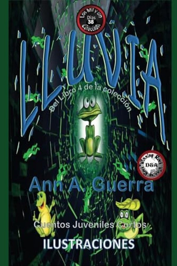 Lluvia: De Ranas Y Sapos: De Ranas Y Sapos Cuento No. 38-..