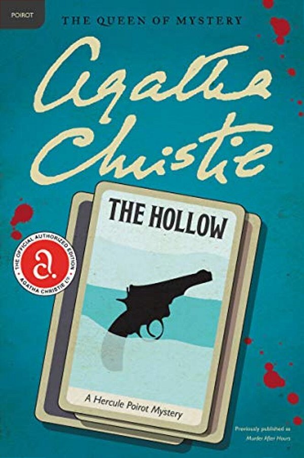 The Hollow: A Hercule Poirot Mystery: The Official Authorized Edition-..