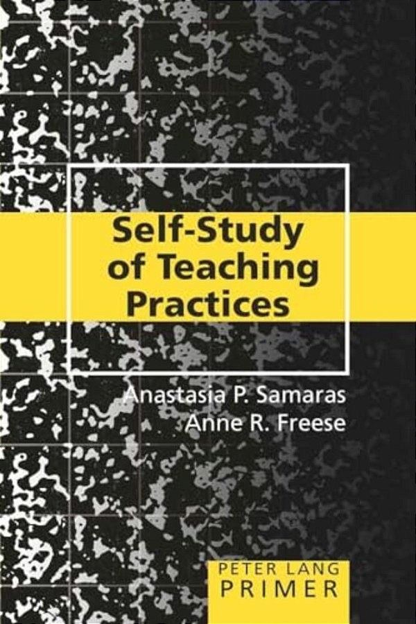 Self-Study Of Teaching Practices Primer-..